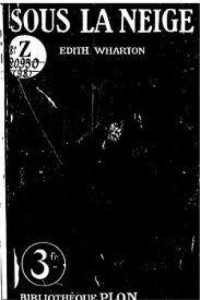Wharton Edith — Sous la neige