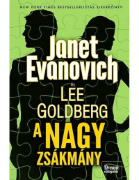 Janet Evanovich, Lee Goldberg — A nagy zsákmány