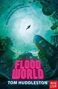 Tom Huddleston — FloodWorld
