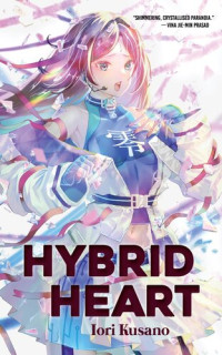 Iori Kusano — Hybrid Heart