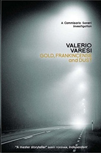Varesi Valerio — Gold, Frankincense and Dust