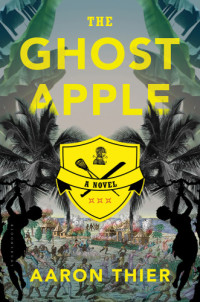 Thier Aaron — The Ghost Apple