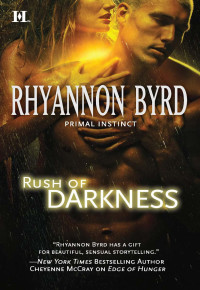 Byrd Rhyannon — Rush of Darkness
