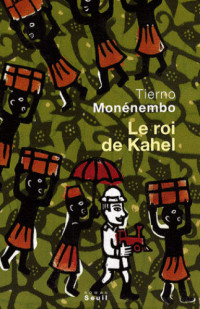 Monenembo Tierno — Le roi de kahel