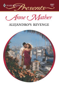 Mather Anne — Alejandro's Revenge