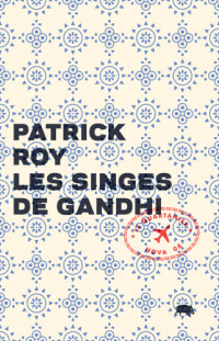 Roy Patrick — Les singes de Gandhi,