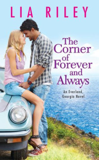 Riley Lia — The Corner of Forever and Always