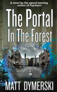 Dymerski Matt — The Portal in the Forest