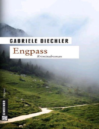 Diechler Gabriele — Engpass