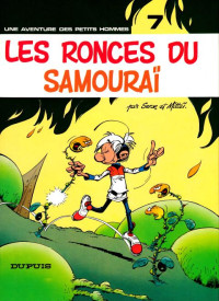 Seron — Les Petits Hommes 07 - Les Ronces du Samouraï (1978)