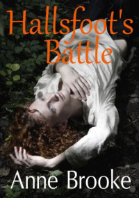 Brooke Anne — Hallsfoot's Battle