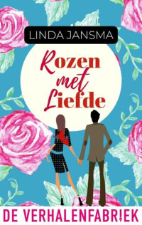 Linda Jansma — Rozen met liefde