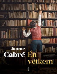 Jaume Cabré — Én vétkem