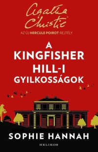 Sophie Hannah — A Kingfisher Hill-i gyilkosságok