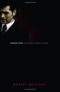 Boyczuk; Mohr — Horror Story & Other Stories