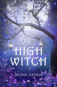 Hanna Mona — High Witch