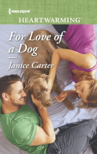 Carter Janice — For Love of a Dog