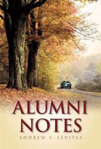 Andrew S. Levitas — Alumni Notes