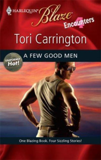 Carrington Tori — A Few Good Men