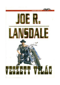 Joe R. Lansdale — Veszett világ