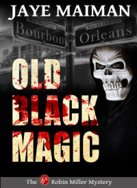 Maiman Jaye — Old Black Magic