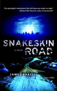 Braziel James — Snakeskin Road