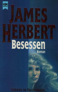 Herbert James — Besessen