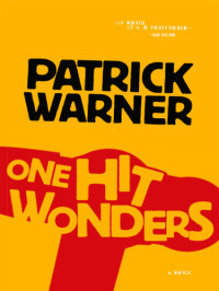 Warner Patrick — One Hit Wonders