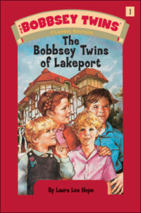 Hope, Laura Lee — The Bobbsey Twins of Lakeport