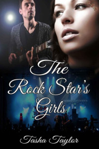 Taylor Tasha — The Rock Star's Girls