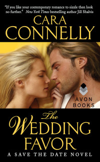 Connelly Cara — The Wedding Favor