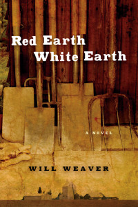 Weaver Will — Red Earth White Earth