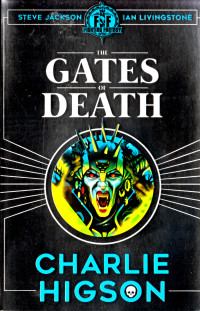 Charlie Higson — The Gates of Death
