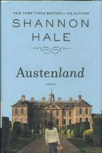 Hale Shannon — Austenland, A Novel