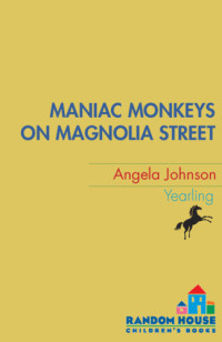 Johnson Angela — Maniac Monkeys on Magnolia Street & When Mules Flew on Magnolia Street