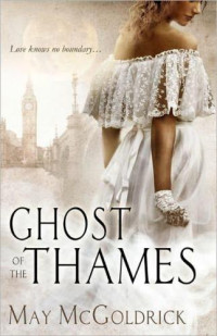 McGoldrick May — Ghost of the Thames