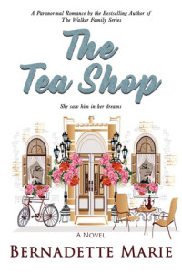 Marie Bernadette — The Tea Shop