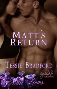 Bradford Tessie — Matt's Return Resplendence