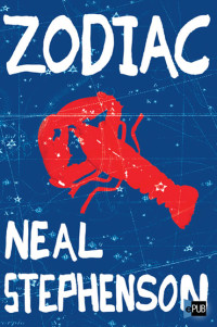Stephenson Neal — Zodiac: The Eco-Thriller