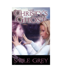 Grey Sable — Christy's Ghost