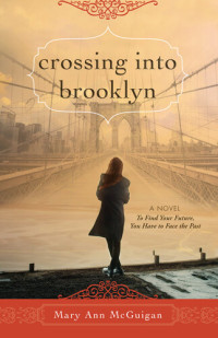 Mary Ann McGuigan — Crossing Into Brooklyn