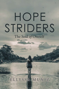 Ellyssa Muniz — Hope Striders: The Soul of Oneself