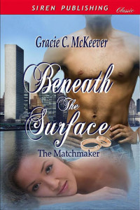 McKeever, Gracie C — Beneath the Surface