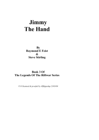 Feist, Raymond E — Jimmy the Hand