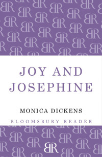 Dickens Monica — Joy and Josephine