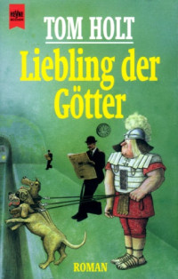 Holt Tom — Liebling der Götter