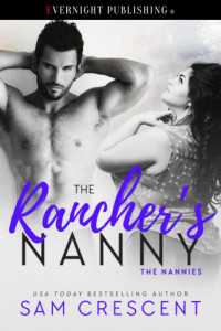 Crescent Sam — The Rancher's Nanny