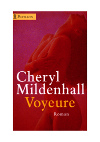 Mildenhall Cheryl — Voyeure