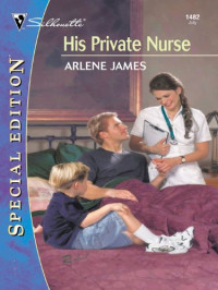 James Arlene — His Private Nurse