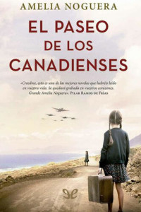 Amelia Noguera — El Paseo de los Canadienses